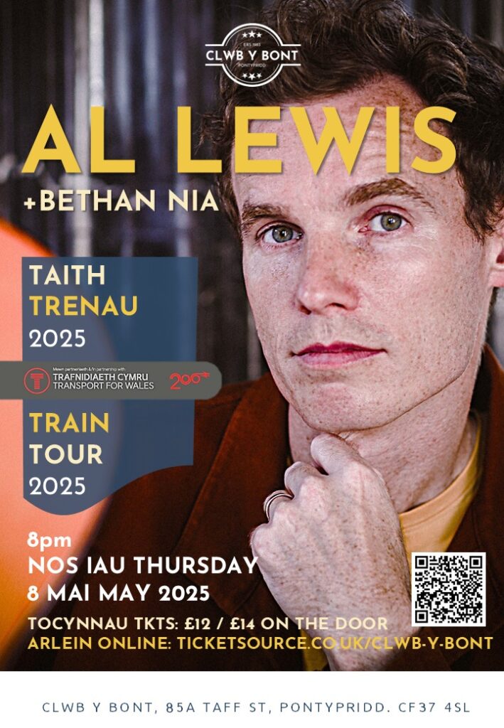 Al Lewis & Bethan Nia - Taith Trenau 2025 | Train Tour 2025 - 8yh Nos Iau 8 Mai | 8pm Thur 8 May