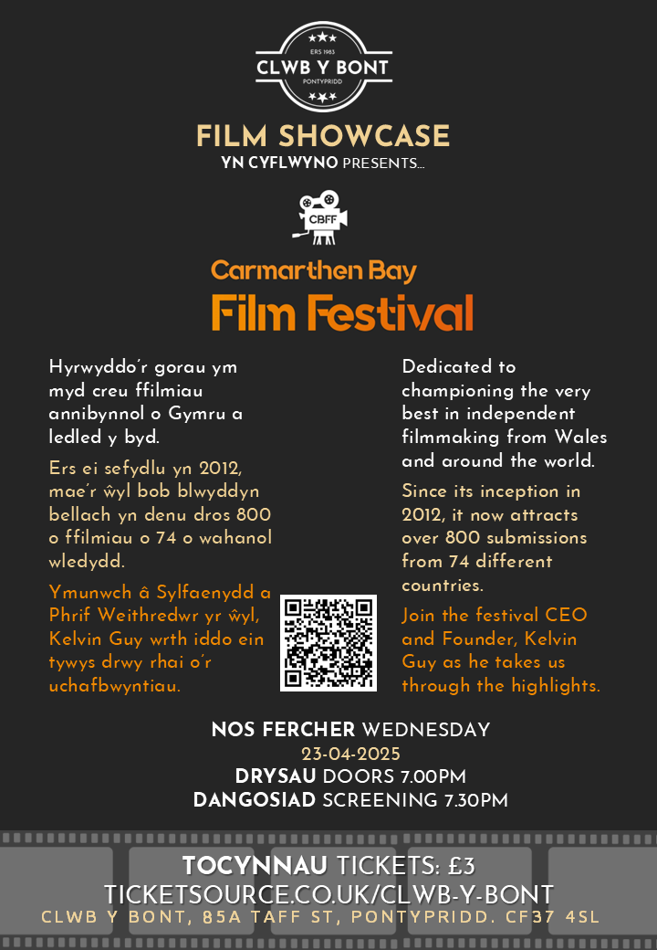 Film Showcase yn cyflwyno / presents Best of Gŵyl Ffilmiau Bae Caerfyrddin / Carmarthen Bay Film Festival - 23/04/25 19:00